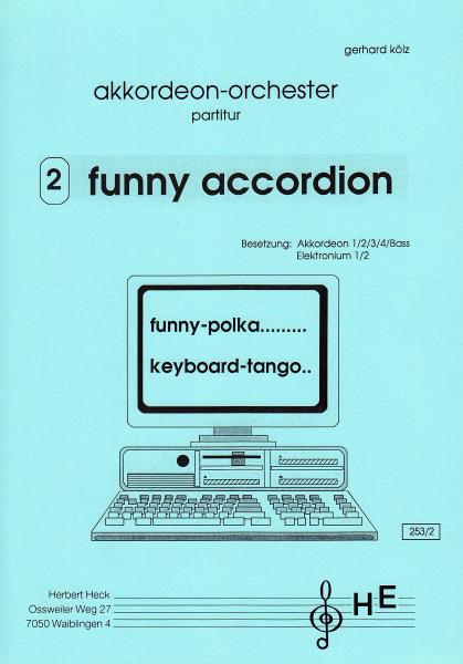 Funny Accordion 2, Gerhard Kölz, Schüler-Orchester, Akkordeon-Orchester, leicht, Originalkomposition, Originalmusik, Akkordeon Noten