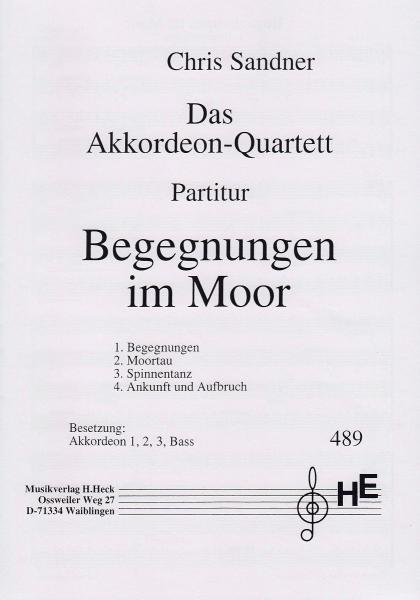Begegnungen im Moor, Chris Sandner, Akkordeon-Quartett, Akkordeon-Ensemble, Suite in 4 Sätzen, leicht-mittelschwer, Originalkomposition, Akkordeon Noten