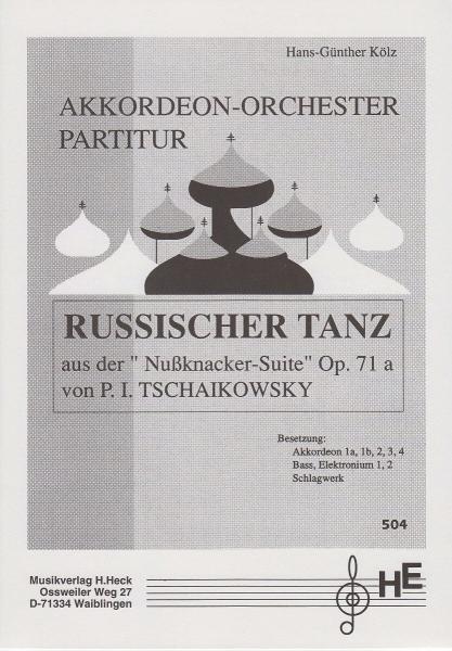 Tschaikowsky, Tschaikowsky, Nussknacker-Suite, Russischer Tanz, Hans-Günther Kölz, mittelschwer-schwer, Oberstufe, Wertungsspiel, Wettbewerbsstück, Akkordeon-Orchester, Akkordeon Noten