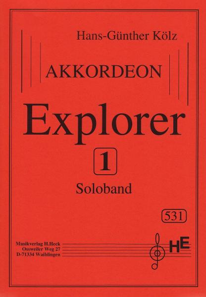 Explorer 1, Akkordeon-Solo, Hans-Günther Kölz, Spielheft, Soloband, mittelschwer, Akkordeon Noten