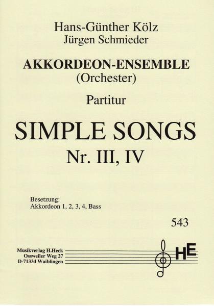 Simple Songs Nr. III, IV, Hans-Günther Kölz, Jürgen Schmieder, Akkordeon-Ensemble, Akkordeon-Orchester, Originalkomposition, Originalmusik, Wertungsstück, Wettbewerbsliteratur, mittelschwer, Mittelstufe, Akkordeon Noten