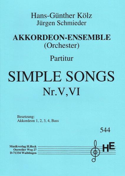Simple Songs Nr. V, VI, Hans-Günther Kölz, Jürgen Schmieder, Akkordeon-Ensemble, Akkordeon-Orchester, Originalkomposition, Originalmusik, Wertungsstück, Wettbewerbsliteratur, mittelschwer, Mittelstufe, Akkordeon Noten