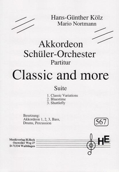 Classic and more, Mario Nortmann, Hans-Günther Kölz, Suite in 3 Sätzen, Akkordeonorchester, leicht-mittelschwer, Originalkomposition, Originalmusik, Akkordeon Noten