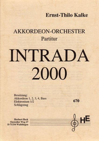 Intrada 2000, Ernst-Thilo Kalke, Akkordeon-Orchester, mittelschwer, Originalkomposition, Spielstück, Originalmusik, Akkordeon Noten