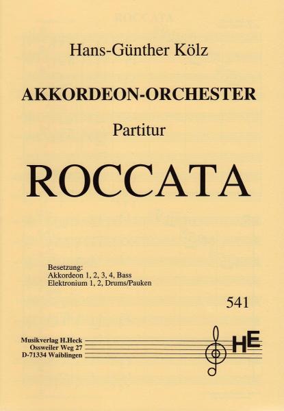 Roccata, Hans-Günther Kölz, Akkordeonorchester, Mittelstufe, mittelschwer-schwer, Wertungsstück, Wettbewerbsliteratur, Originalkomposition, Originalmusik, Akkordeon Noten