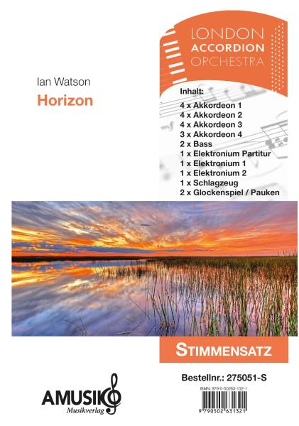 Horizon, Ian Watson, Akkordeonorchester, mittelschwer, Global Accordion Project Orchestra, Lockdown-Trilogie, Crowdfunding, Auftragskomposition, Originalkomposition, Akkordeon Noten, Originalmusik