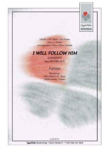 I Will Follow Him, J.W. Stole, Del Roma, Marc-Oliver Brehm, Gospel-Rock, Akkordeonorchester, mittelschwer, Filmmusik, Soundtrack, Akkordeon Noten
