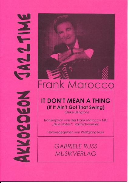 It Don't Mean A Thing, Duke Ellington, Ralf Schwarzien, Akkordeon Solo, ​Standardbass MII, Jazz Standard, Akkorden Jazztime, Jazzakkordeon, Frank Marocco, schwer-sehr schwer, Akkordeon Noten