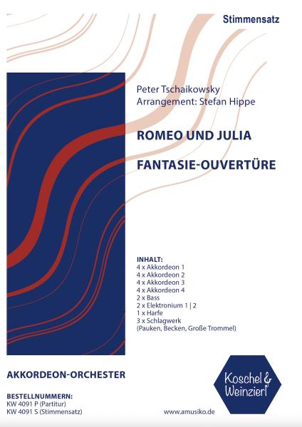 Romeo und Julia - Fantasie-Ouvertüre, Peter Tschaikowsky, Stefan Hippe, Akkordeon-​Orchester, Wertungsstück, Wettbewerbsliteratur, Konzertstück, schwer, Höchststufe, Akkordeon Noten, Stimmensatzdeckblatt