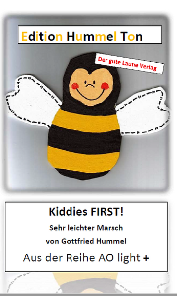 Kiddies First, Gottfried Hummel, Akkordeonorchester, Kinderorchester, Schülerorchester, Marsch, leicht, Easy-Stimme, Originalkomposition, Originalmusik, Akkordeon Noten, Anfänger, erste Orchesterstücke