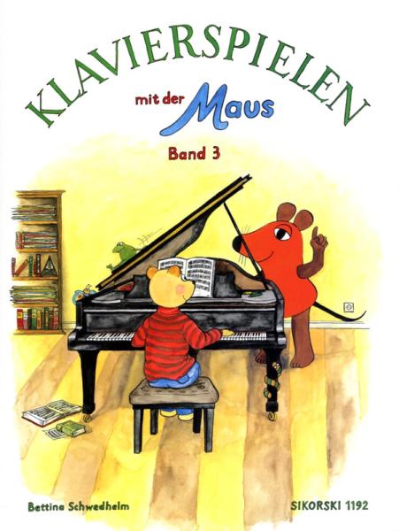 Klavierspielen mit der Maus 3, Bettina Schwedhelm, Schulwerk für Klavier, leicht, Klavierunterricht, Klavierschüler, Anfänger am Klavier, Klavierschule, Klavier Noten