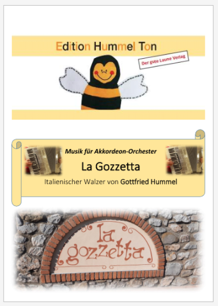 La Gozzetta, Gottfried Hummel, Akkordeonorchester, italienischer Walzer, musikalische Erinnerung, Toskana, Easy-Stimme, Kiddy-Stimme, leicht-mittelschwer, Akkordeon Noten, Cover
