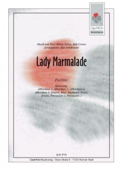 Lady Marmalade, Kenny Nolan, Bob Crewe, Kai Armbruster, Akkordeonorchester, mittelschwer, Megahit, Nummer 1 Hit, Disco-Funk, Soul-Funk, Labelle, Moulin Rouge, Christina Aguilera, Lil' Kim, Mýa, Pink, Akkordeon Noten