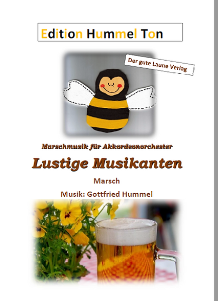 Lustige Musikanten, Marsch, Gottfried Hummel, Akkordeonorchester, leicht-mittelschwer, Akkordeon Noten