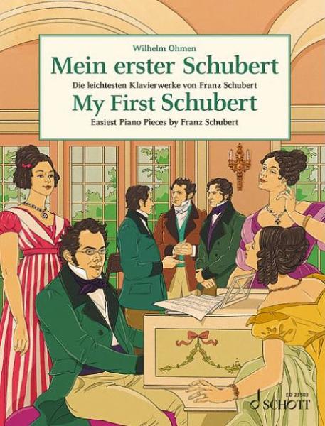 Mein erster Schubert, Franz Schubert, Wilhelm Ohmen, Klavier-Solo, Piano-Solo, Spielheft, Soloband, Klavierwerke, Walzer, Ländler, Tänze, Märsche, Salonstücke, Klavier vierhändig, leicht-mittelschwer, Klavier Noten, Cover