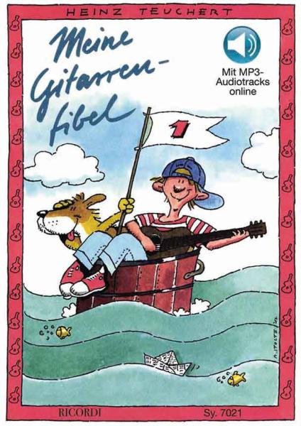 Meine Gitarrenfibel Band 1, Heinz Teuchert, Schulwerk für Gitarre, Lehrwerk, Gitarrenschule, für Kinder, sehr leicht, Gitarre spielen lernen, Gitarrenunterricht, Gitarren Noten, Cover mit Online-Audio