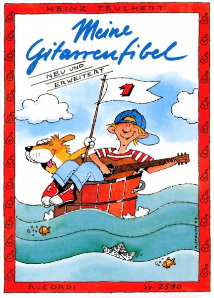 Meine Gitarrenfibel Band 1, Heinz Teuchert, Schulwerk für Gitarre, Lehrwerk, Gitarrenschule, für Kinder, sehr leicht, Gitarre spielen lernen, Gitarrenunterricht, Gitarren Noten, Cover ohne CD
