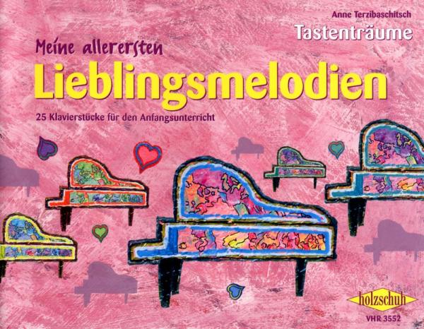 Meine allerersten Lieblingsmelodien, Anne Terzibaschitsch, Klavier, Spielheft, Soloband, bekannte Melodien aus Klassik, Musical, Film, Fernsehen, Einstieg ins Klavierspiel, sehr leicht, 5-Tonraum, Klavier spielen lernen, Klavier Noten