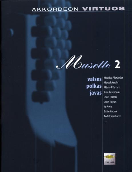 Musette 2, Markus Poecksteiner, Manuela Kloibmüller, Akkordeon-Solo, Standardbass MII, Spielheft, Soloband, Valse Musette, Polka, Java, anspruchsvoll, schwer, Akkordeon Noten, Cover