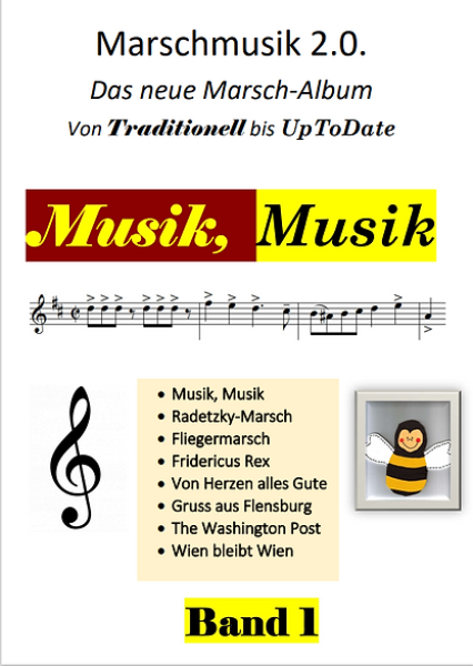 Musik, Musik - das neue Marsch-Album, Cover, Gottfried Hummel, Akkordeon-Solo, Standardbass MII, Marschmusik, Spielheft, Soloband, mittelschwer, Akkordeon Noten