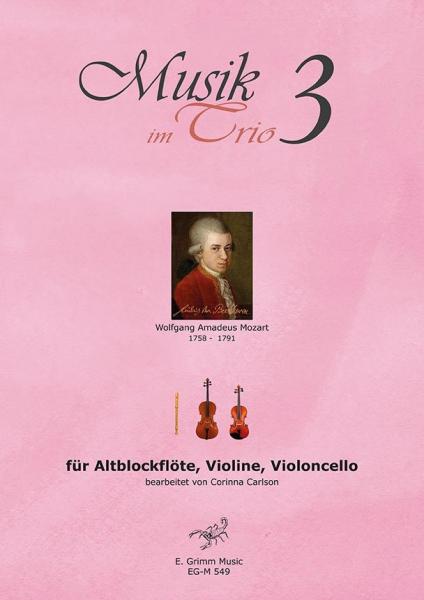 Musik im Trio 3, Klaviersonate Nr. 9 a-Moll KV 310, Wolfgang Amadeus Mozart, Corinna Carlson Kammermusik-Trio, Altblockflöte, Violine, Violincello, klassische Musik, Wiener Klassik, Trio-Noten, Noten für Kammermusik-Trio, Cover