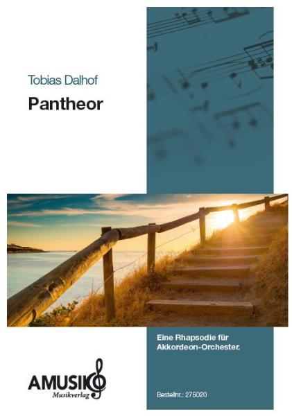 Pantheor, Tobias Dalhof, Rhapsodie für Akkordeon-Orchester, Mittelstufe, mittelschwer-schwer, Wertungsstück, Wettbewerbsliteratur, Originalmusik, Originalkomposition, Akkordeon Noten