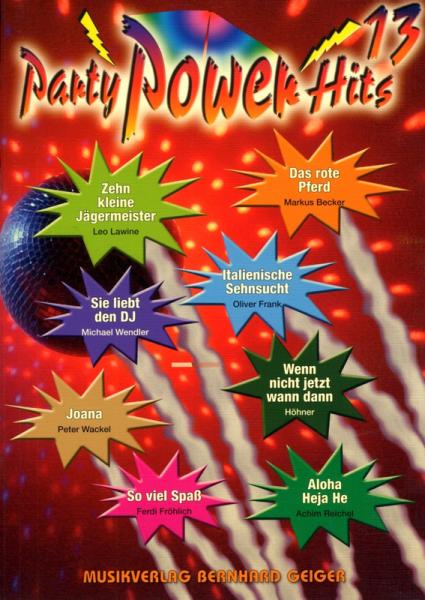 Party Power Hits 13, Songbook, Akkordeon-Solo, Standardbass MII, Klavier, Keyboard, Gitarre, Gesang, Partysongs, Partyhits, Fetenhits, Partykracher, Spielheft, Soloband, mittelschwer, mit Liedtexten, mit 2 Bläserstimmen erhältlich, Akkordeon Noten, U-Muck