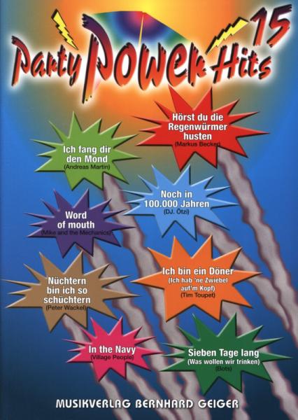 Party Power Hits 15, Songbook, Akkordeon-Solo, Standardbass MII, Klavier, Keyboard, Gitarre, Gesang, Partysongs, Partyhits, Fetenhits, Partykracher, Spielheft, Soloband, mittelschwer, mit Liedtexten, mit 2 Bläserstimmen erhältlich, Akkordeon Noten, U-Muck