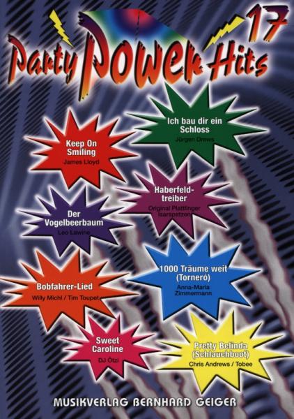 Party Power Hits 17, Songbook, Akkordeon-Solo, Standardbass MII, Klavier, Keyboard, Gitarre, Gesang, Partysongs, Partyhits, Fetenhits, Partykracher, Spielheft, Soloband, mittelschwer, mit Liedtexten, mit 2 Bläserstimmen erhältlich, Akkordeon Noten, U-Muck