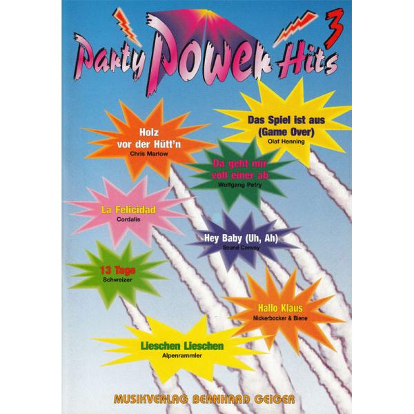 Party Power Hits 3, Songbook, Akkordeon-Solo, Standardbass MII, Klavier, Keyboard, Gitarre, Gesang, Partysongs, Partyhits, Fetenhits, Partykracher, Spielheft, Soloband, mittelschwer, mit Liedtexten, mit 2 Bläserstimmen erhältlich, Akkordeon Noten, Cover