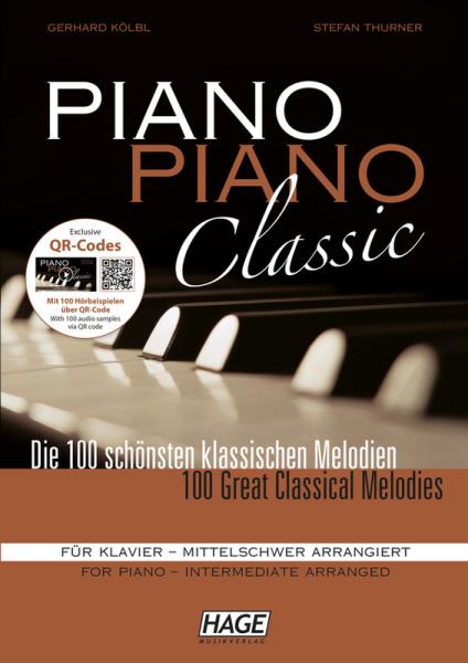 Piano Piano Classic, Gerhard Kölbl, Stefan Thurner, Klavier, Spielheft, Soloband, 100 Spielstücke, Klassiker, Barock, Wiener Klassik, Romantik, mit Online-Material, mittelschwer, Fortgeschrittene, Klavier Noten, Cover