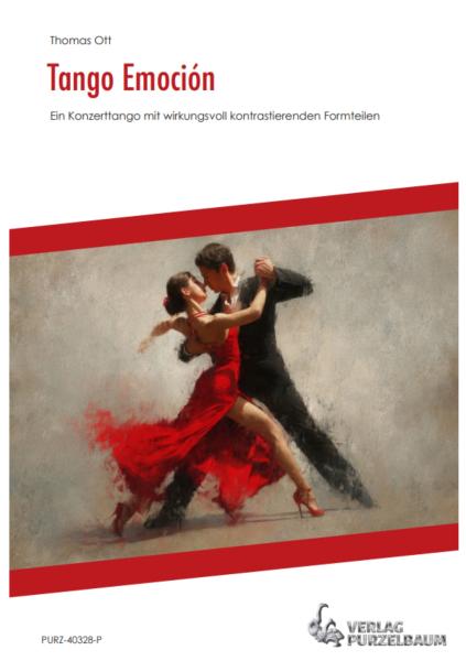 Tango Emoción, Thomas Ott, Akkordeon-Orchester, Wertungsstück, Wettbewerbsstück, Wettbewerbsliteratur, Mittelstufe, leicht-mittelschwer, Originalkomposition, Originalmusik, Akkordeon Noten, Cover