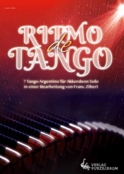 Ritmo de Tango, Carlos Gardel, Enrique Saborido, Eduardo Arolas, Manuel Jovés, Franc Zibert, Akkordeon-Solo, Standardbass MII, Spielheft, Soloband, inkl. Online-Audio, mittelschwer+, Akkordeon Noten, Cover