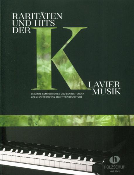 Raritäten und Hits der Klaviermusik, Anne Terzibaschitsch, Klavier, Spielheft, Soloband, Musik aus 4 Jahrhunderten, leicht-mittelschwer, Originalkompositionen, Klavier Noten