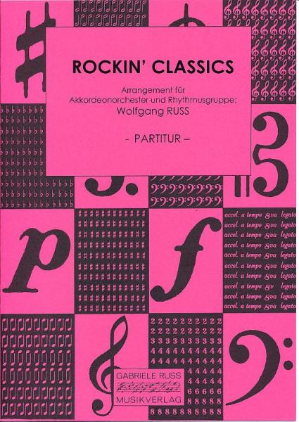 Rockin' Classics, Richard Strauss, George Gershwin, Ludwig van Beethoven, Wolfgang Ruß, Akkordeonorchester, Klassiker im Rock-Gewand, 9. Sinfonie, Also sprach Zaratustra, Rhapsody in Blue, leicht-schwer, Akkordeon Noten