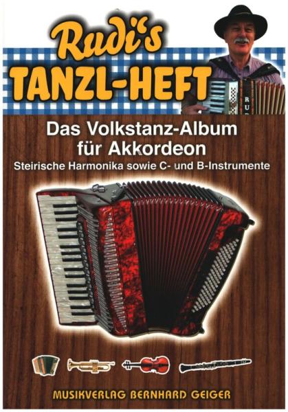 Rudi's Tanzl-Heft, Rudi Möller, Akkordeon-Solo, Standardbass MII, Spielheft, Soloband, Volkstanz-Album, Wirtshausmusik, Volksmusik, Wirtshauslieder, leicht, Akkordeon Noten