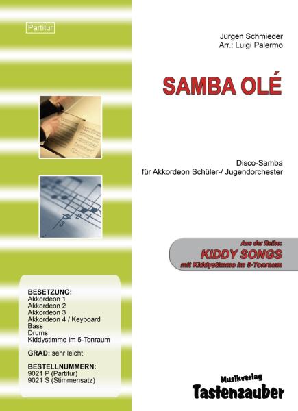 Samba Olé, Jürgen Schmieder, Luigi Palermo, Schülerorchester, Akkordeonorchester, Disco-Samba, sehr leicht, Kiddystimme, Akkordeon Noten, erste Orchesterstücke, Anfänger, erste Orchestererfahrung