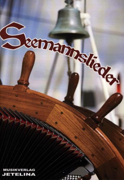 Seemannslieder, Gottfried Hummel, Akkordeon-Solo, Standardbass MII, Spielheft, Soloband, Songbook, Shantys, leicht-mittelschwer, Akkordeon Noten, Cover
