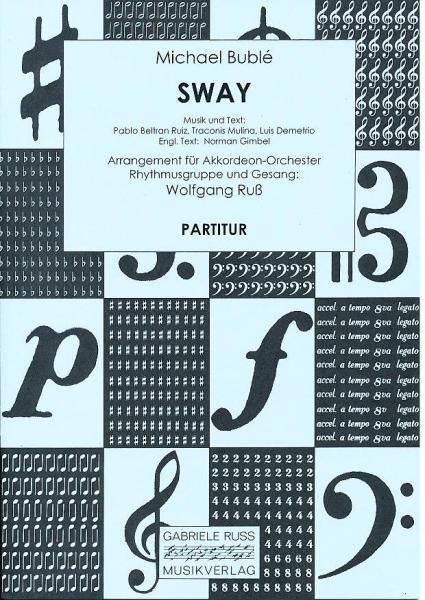 Sway, Michael Bublé, ​Pablo Beltram Ruiz, Wolfgang Ruß, Akkordeonorchester, Cha-Cha, mittelschwer, Akkordeon Noten