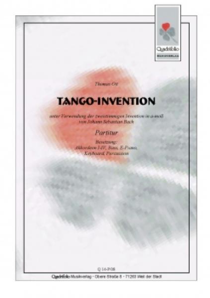Tango Invention, Johann Sebastian Bach, Thomas Ott, Tango Nuevo, Akkordeon-Orchester, mittelschwer, zweistimmige Invention in a-moll, Akkordeon Noten