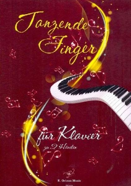 Tanzende Finger, Pascale Petersen, Spielheft, Klavier, Piano, Soloband, Fingertechnik, Noten für Klavier, Noten für Piano, Originalkompositionen, Cover