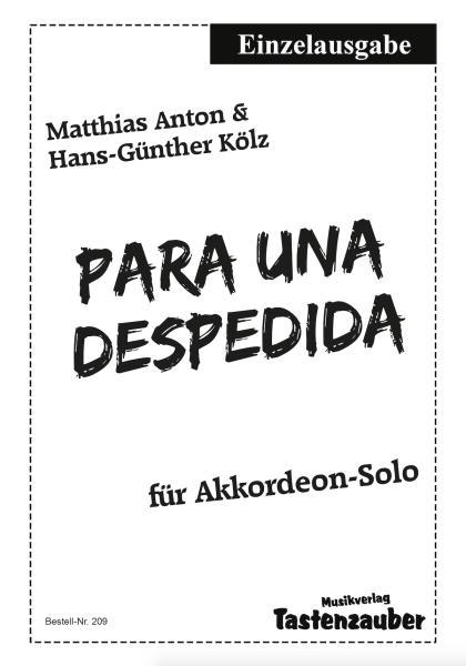 Para una despedida, Matthias Anton, Hans-Günther Kölz, Akkordeon-Solo, Standardbass MII, Einzelausgabe, mittelschwer, Akkordeon Noten