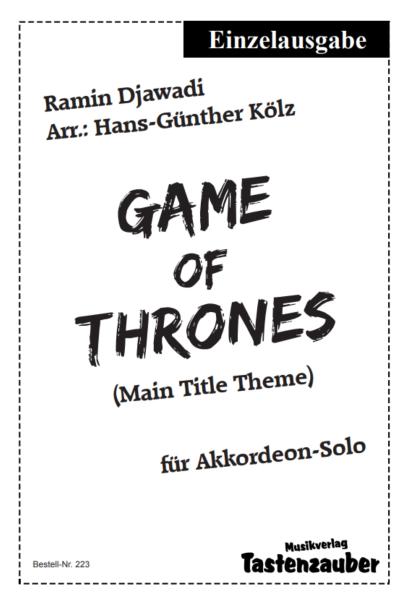 Game Of Thrones (Main Title Theme), Ramin Djawadi, Hans-Günther Kölz, Einzelausgabe, Akkordeon-Solo, Standardbass MII, Filmmusik, Soundtrack, Fantasyserie, mittelschwer, Akkordeon Noten, Cover
