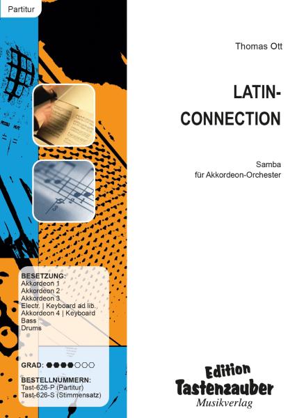 Latin-Connection, Thomas Ott, Akkordeon-Orchester, schwungvolle Samba, mittelschwer, Originalkomposition, Originalmusik, Akkordeon Noten, Cover