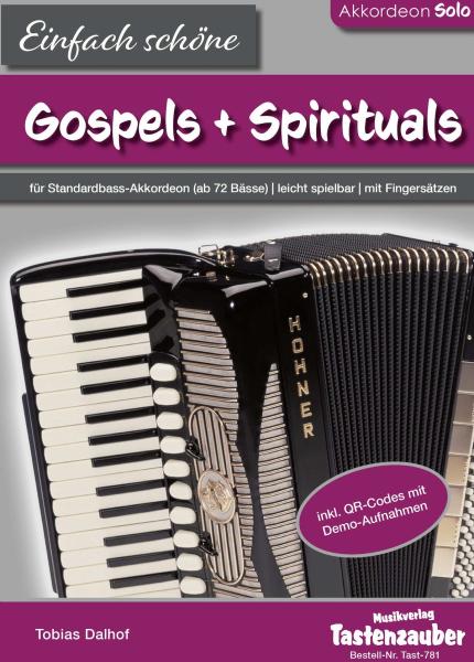 Einfach schöne Gospels und Spirituals, Tobias Dalhof, Akkordeon-Solo, Standardbass MII, Spielheft, Soloband, leicht, Akkordeon Noten