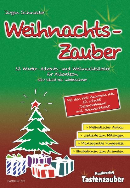 Weihnachtszauber, 32 Winter- Advents- und Weihnachtslieder, Jürgen Schmieder, Spielheft für Akkordeon Solo, Standardbass MII, sehr leicht-mittel, Rolf Zuckowski, Akkordeon Noten