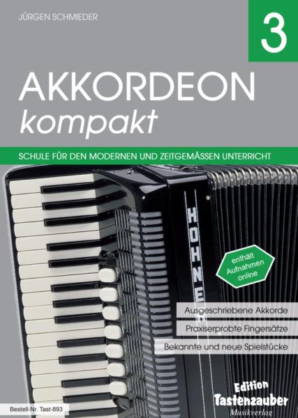 Akkordeon kompakt Band 3, Jürgen Schmieder, Akkordeonschule mit Online-Audio, Akkordeon Noten, Anfänger, Unterricht, Akkordeonunterricht