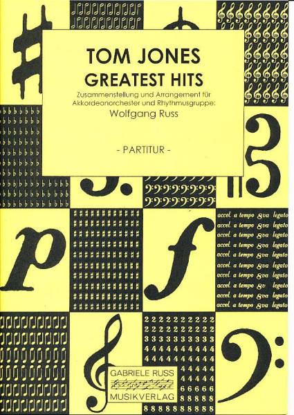 Tom Jones Greatest Hits, Wolfgang Ruß, Akkordeonorchester, Medley, Potpourri, Wertungsstück, Wettbewerbsnoten, Wettbewerbsliteratur, Oberstufe, mittelschwer, Akkordeon Noten