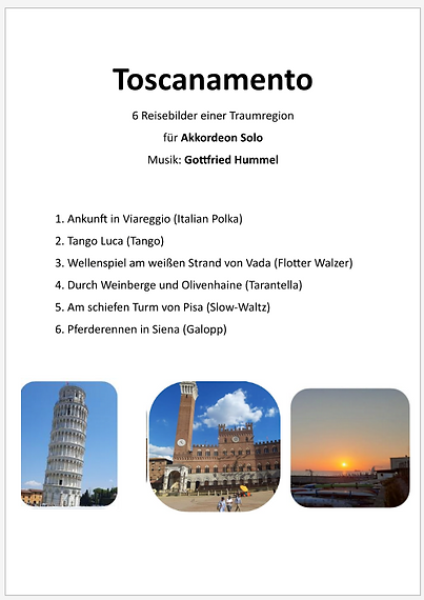 Toscanamento - Reisebilder einer Traumregion, Gottfried Hummel, Akkordeon-Solo, Standardbass MII, Spielheft, Soloband, Urlaubsimpressionen, mittelschwer, Akkordeon Noten, Originalmusik, Inhaltsverzeichnis