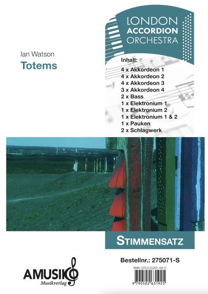 Totems, Ian Watson, Akkordeon-Orchester, Auftragskomposition, Oberstufe, schwer, Wertungsstück, Wettbewerbsliteratur, Originalkompostion, Originalmusik, Akkordeon Noten, Stimmensatz, Titelblatt